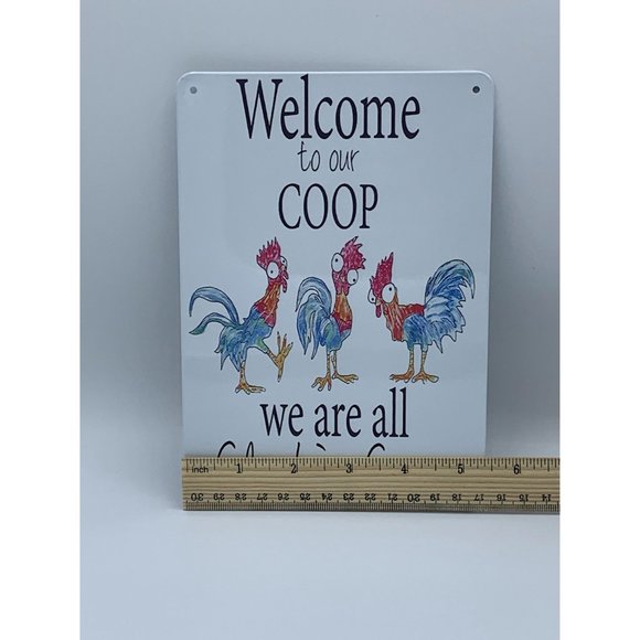 Welcome to Coop, Chicken Tin Sign 6" x 8" Portrait, NEW - Picture 3 of 6